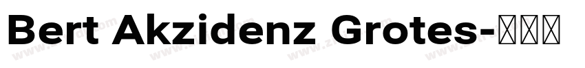 Bert Akzidenz Grotes字体转换